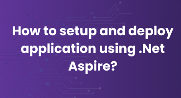 How to setup and deploy application using .Net Aspire